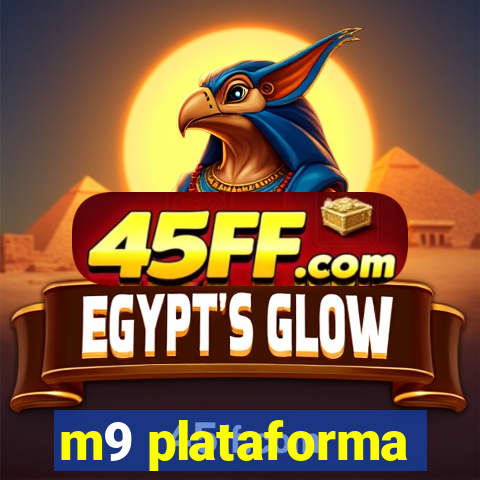 m9 plataforma